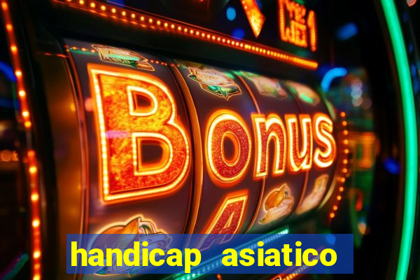 handicap asiatico 0.0 -0.5